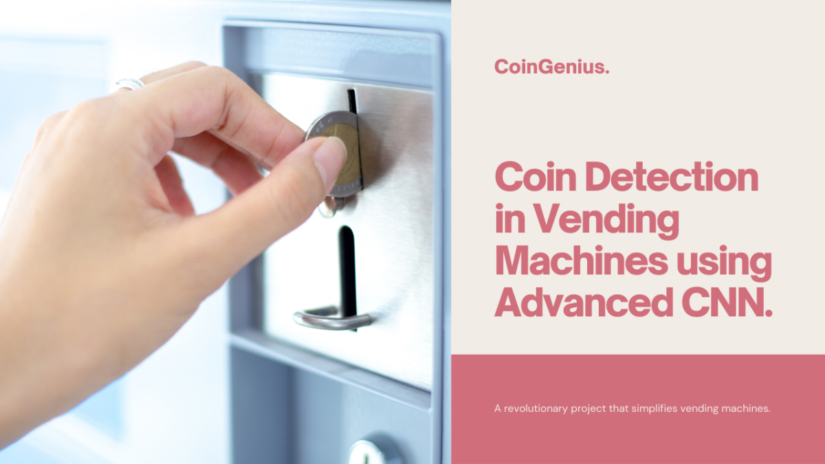 Coin Detection in Vending Machines Advanced CNN Project