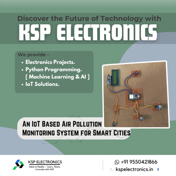 An IoT Based Air Pollution Monitoring System for Smart Cities - KSP ELECTRONICS