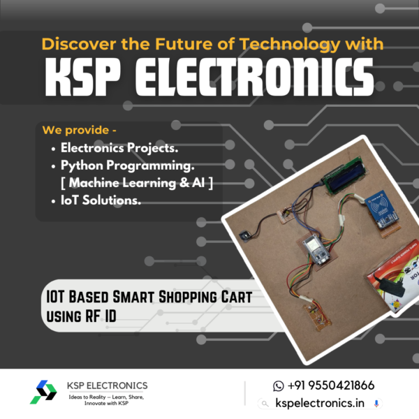 IOT Based Smart Shopping Cart using RFID- KSP ELECTRONCIS