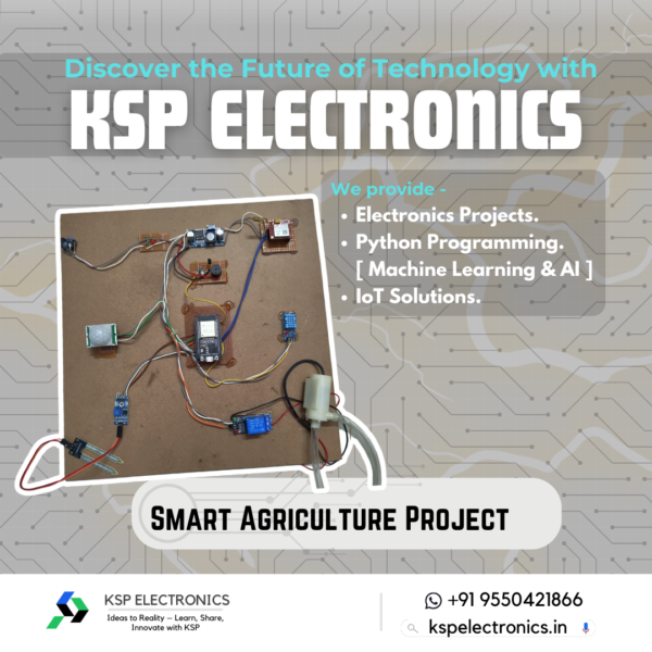 Smart Agriculture Project KSP ELECTRONICS